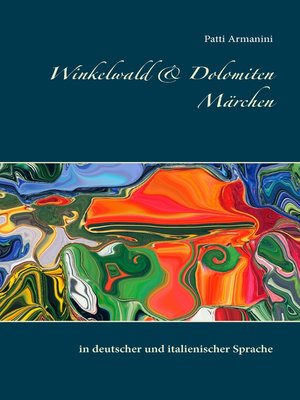 cover image of Winkelwald & Dolomiten Märchen